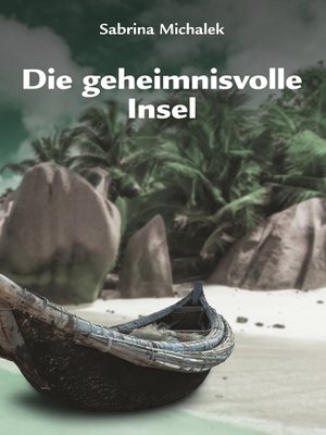 cover image of Die geheimnisvolle Insel